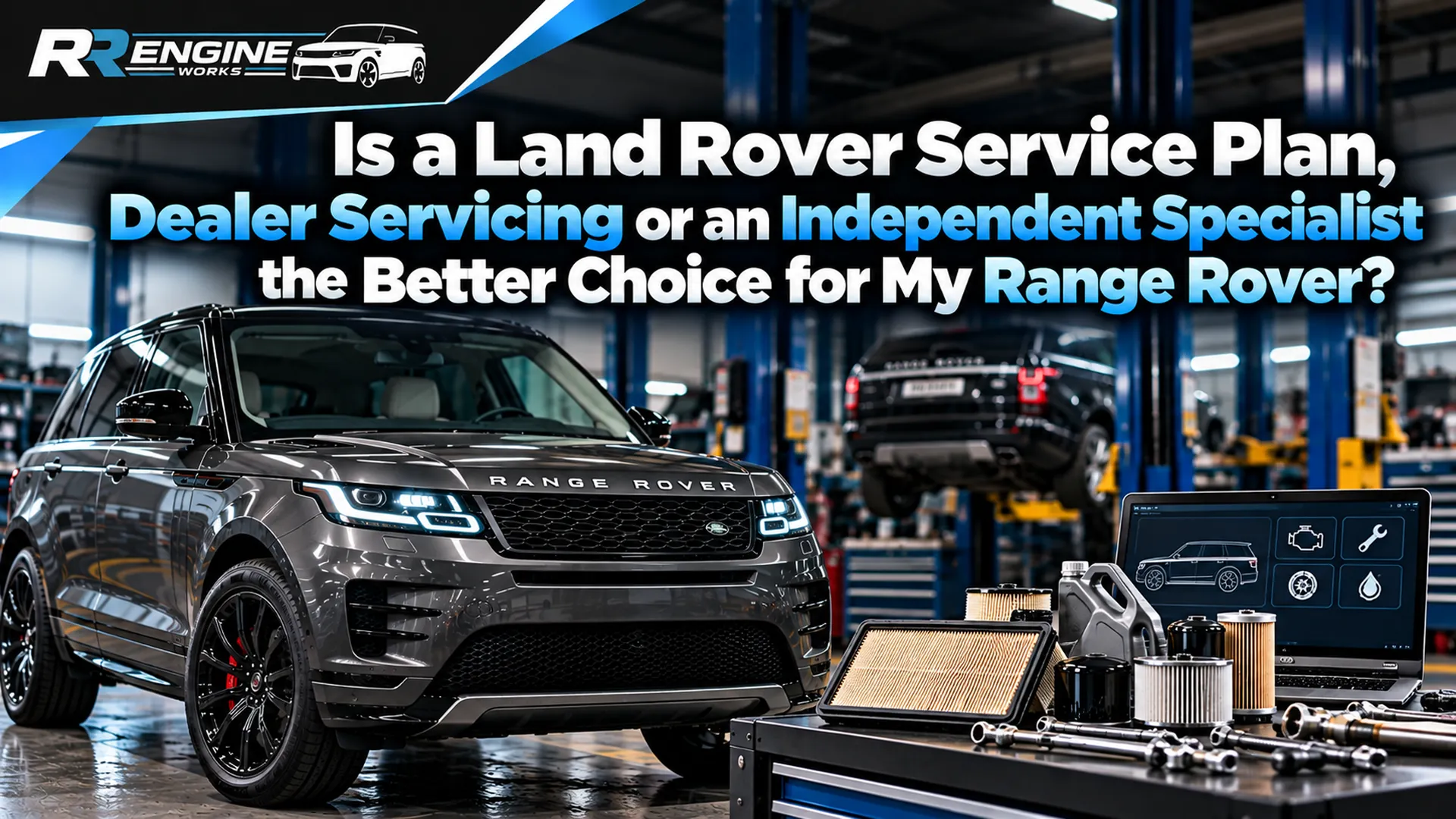 Is a Land Rover Service Plan, Dealer Servicing