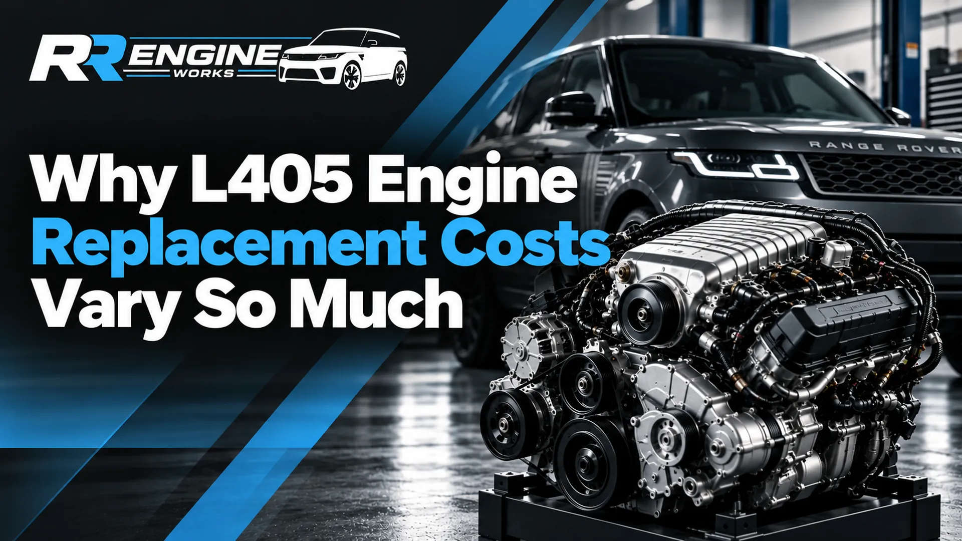 Why L405 Engine Replacement Costs Vary So Much